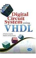 Digital Circuit Systems Using VHDL