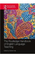 The Routledge Handbook of English Language Teaching