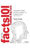 Studyguide for College Accounting, Chapters 1-12 by Nobles, Tracie L., ISBN 9781111528126