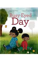 Busy-Eyed Day