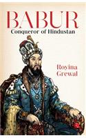 Babur: Conqueror of Hindustan