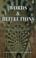 Words and Reflections of Maulana Muhammed Ilyas (Rah)