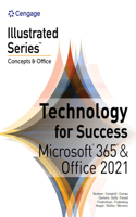 Technology for Success and Illustrated Series® Collection, Microsoft® 365® & Office® 2021