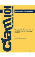 Studyguide for Fundamentals of Corporate Finance by Brealey, Richard A.