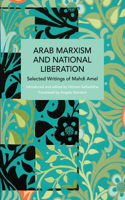 Arab Marxism and National Liberation