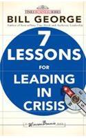 7 Lessons For Leading In Crisis