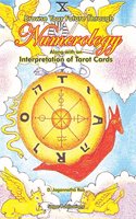 Browse Your Future through Numerology: Along with an Interpretation of Tarot Cards