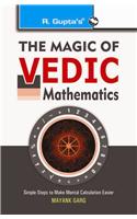 The Magic of Vedic Mathematics