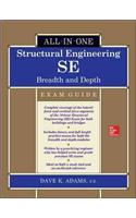 Structural Engineering Se All-In-One Exam Guide: Breadth and Depth