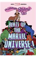 The Unbeatable Squirrel Girl Beats Up The Marvel Universe