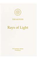 Rays of Light: Sayings of the Mother