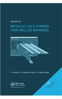 Design of Metallic Cold-Formed Thin-Walled Members