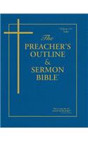 Preacher's Outline & Sermon Bible-KJV-Luke