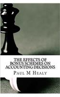 The Effects of Bonus Schemes on Accounting Decisions