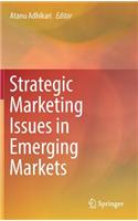 Strategic Marketing Issues in Emerging Markets