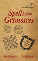 Spells of the Grimoires