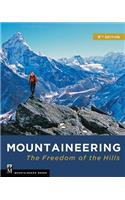 Mountaineering: The Freedom of the Hills