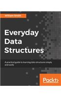 Everyday Data Structures