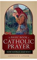 Basic Book of Catholic Prayer