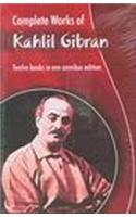 Complete Works Of Kahlil Gibran