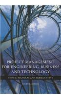 Project Management for Engineering, Business and Technology