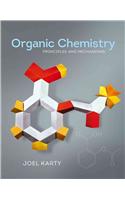 Organic Chemistry: Principles and Mechanisms