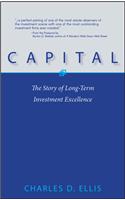 Capital: The Story of Long-Term Investment Excellence