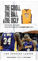 Good, the Bad, & the Ugly: Los Angeles Lakers