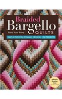 Braided Bargello Quilts