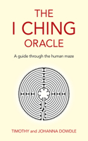 I Ching Oracle: A Guide Through the Human Maze