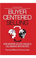 Buyer-Centered Selling