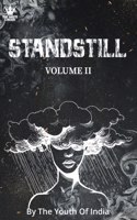 Stand still Volume 2