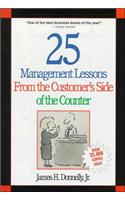 25 Management Lessons from the Customer's Side of the Counter