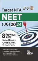 Target NTA NEET (UG) 2024 - Previous 8 Year Solved Papers (2023 - 2017) & 10 Mock Tests 12th Edition | Physics, Chemistry & Biology |