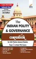 Indian Polity & Governance Compendium for IAS Prelims General Studies Paper 1 & State PSC Exams 3rd Edition