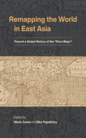 Remapping the World in East Asia