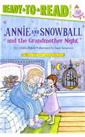 Annie and Snowball and the Grandmother Night