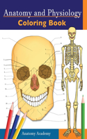 Anatomy and Physiology Coloring Book