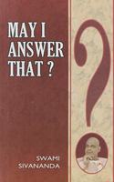 May I Answer That?