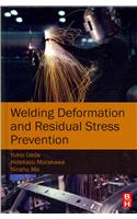 Welding Deformation and Residual Stress Prevention