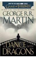 Dance with Dragons (HBO Tie-In Edition): A Song of Ice and Fire: Book Five