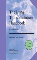 Lung Transplantation Handbook (Second Edition)