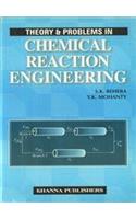 Theory and Problems in Chemical Reaction Engineering