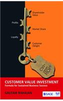 Customer Value Investment