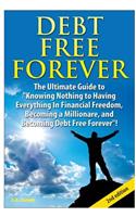 Debt Free Forever