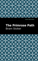 The Primrose Path