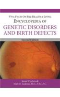 Encyclopedia Of Genetic Disorders And Birth Defects