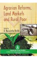 Agrarian Reforms, Land Markets and Rural Poor