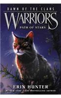 Warriors: Dawn of the Clans #6: Path of Stars