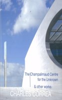 The Champalimaud Centre for the Unknown & other works